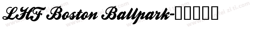 LHF Boston Ballpark字体转换